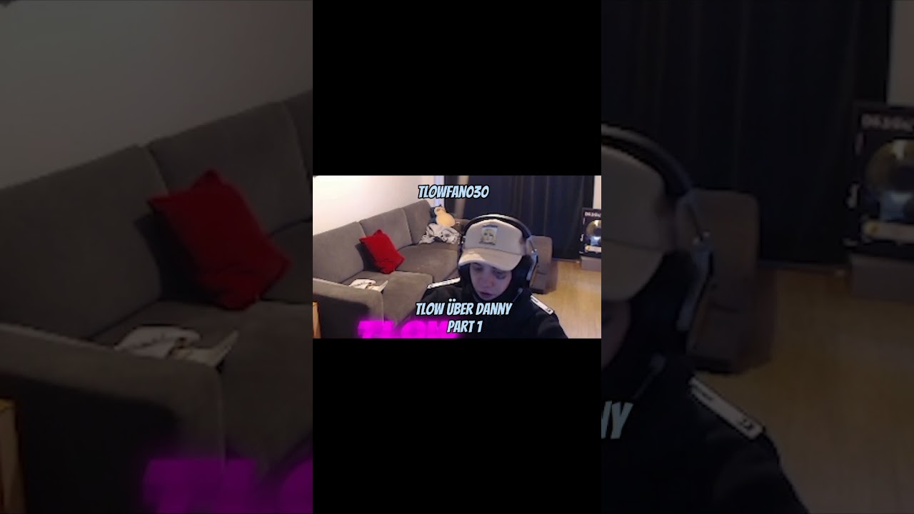 Tlow über Danny Part 1