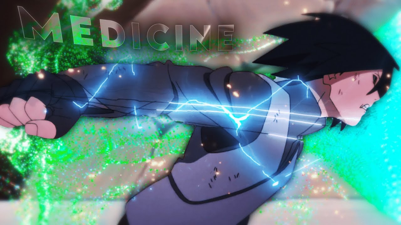 Medicine 💊 | Boruto [ AMV / EDIT]