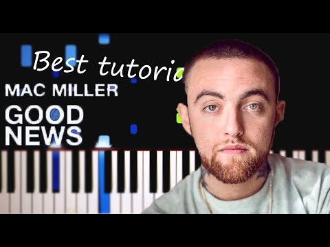 mac-miller---good-news---piano-tutorial