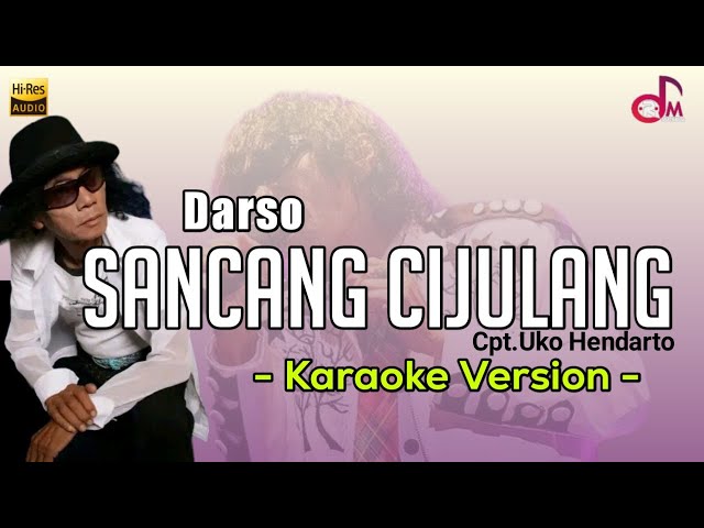 Sancang Cijulang - Darso | Karaoke Lirik class=