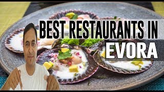 Best Restaurants and Places to Eat in Evora , Portugal