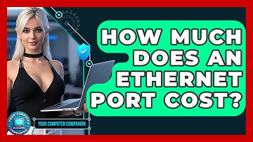 How Much Does An Ethernet Port Cost? - Your Computer Companion