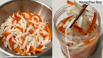 Cách làm DƯA CHUA BÁN BÁNH MÌ giòn ngon thấm vị