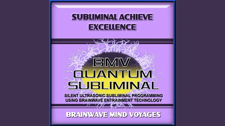 Subliminal Achieve Excellence - Silent Ultrasonic Track