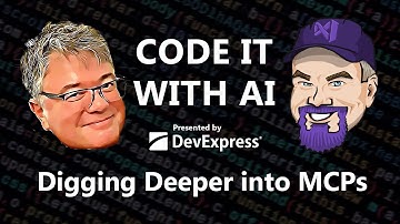 Code It With AI - Digging Deeper into MCPs (ep.8)
