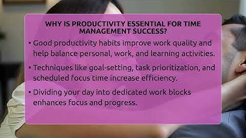 Why Is Productivity Essential For Time Management Success? - The Personal Growth Path