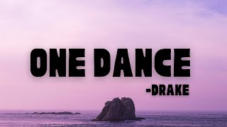 Drake - One dance (Lyrical Video)