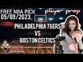 NBA Picks - 76ers vs Celtics Prediction, 5/9/2023 Best Bets, Odds & Betting Tips | Docs Sports