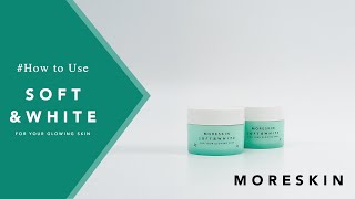 Tutorial cara pemakaian Soft and White cream