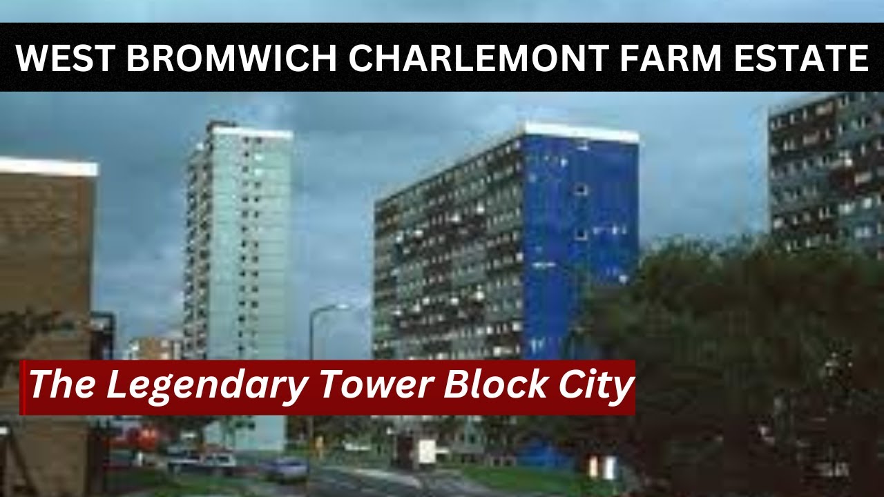 WEST BROMWICH Charlemont Farm Estate, the home of the tower block YouTube