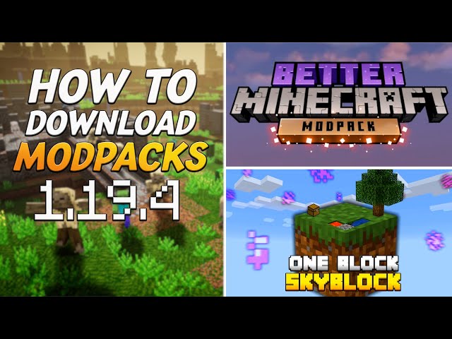 Minecraft 1.19 how to install mods and modpacks