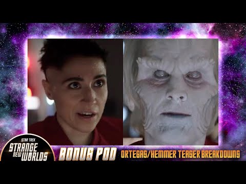 Strange New Worlds | Ortegas & Hemmer Teaser Breakdowns