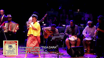 TIGA DARA  #Bonita & The Hus BAND