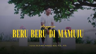 Beru Beru Di Mamuju - Anggara (Official Music Video) || Cipt. Zulkifli Atjo