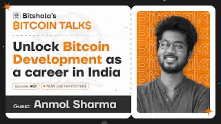 The Thriving Career of Bitcoin Development in India | Coin Selection | Summer of Bitcoin | E01