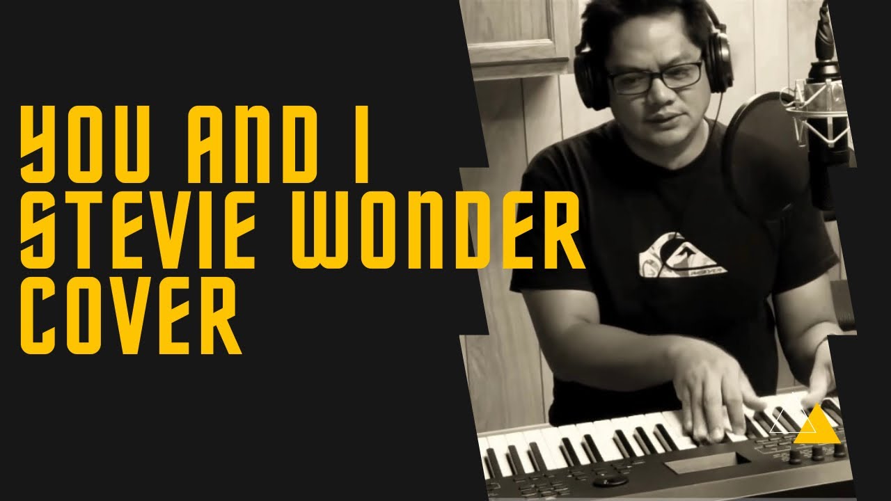 Stevie Wonder - You and I (cover) -  piano / vocal by Leo Cagape