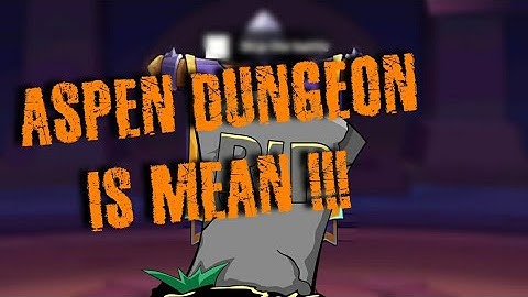 Idle Heroes - How Aspen Dungeon treats me...