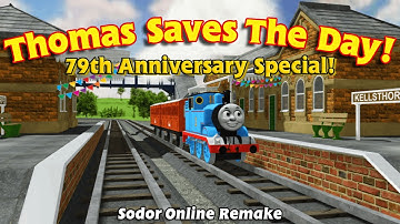 Thomas Saves The Day - Sodor Online Remake