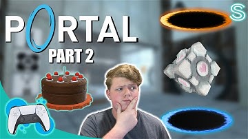 The Cake Is A Lie!! | PORTAL Part 2