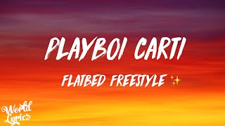 Playboi Carti - Flatbed Freestyle (Перевод на Русский) Lyrics