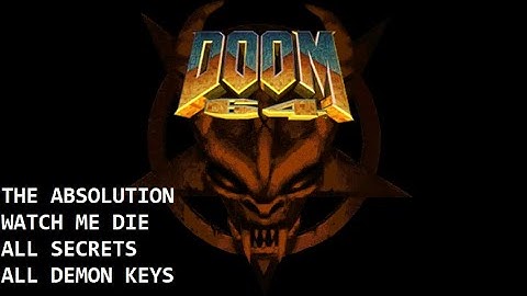 Doom 64 CE - The Absolution (Full Walkthrough / Watch Me Die! / All Secrets]