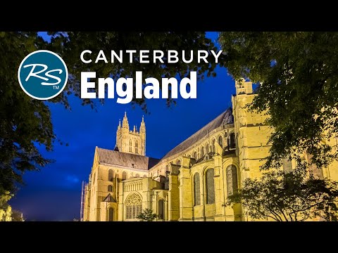 Canterbury: Religious Hub of Medieval England - Rick Steves’ Europe Travel Guide - Travel Bite
