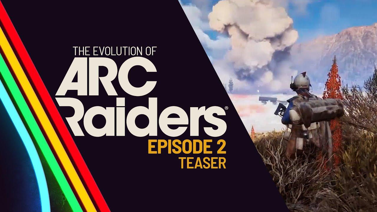 The Evolution of ARC Raiders EP2 - Teaser