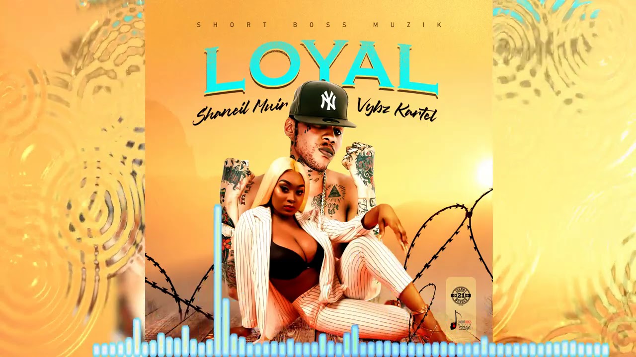 YouTubeでVybz Kartel, Shaneil Muir - Loyal (Official Audio)を視聴 YouTubeでVybz Kartel, Shaneil Muir - Loyal (Official Audio)を視聴