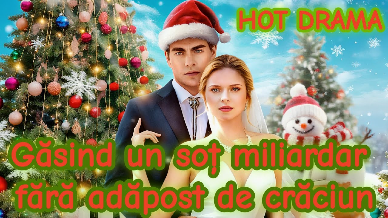 [Dublat] Găsind un soț miliardar fără adăpost de crăciun #drama