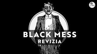 Revizia - Black Mess