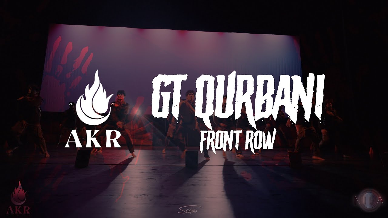 [1ST PLACE] GT Qurbani | Front Row | Aag Ki Raat 2025 | Nila Media