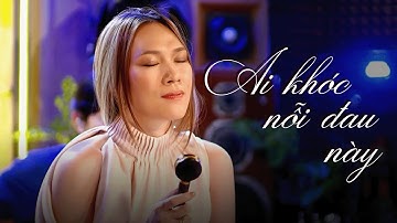 MỸ TÂM - AI KHÓC NỖI ĐAU NÀY (LIVE)