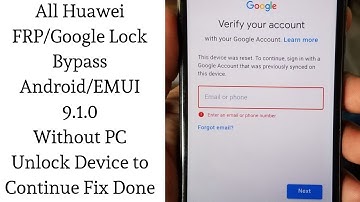 All Huawei FRP/Google Lock Bypass Android/EMUI 9.1.0 Without PC