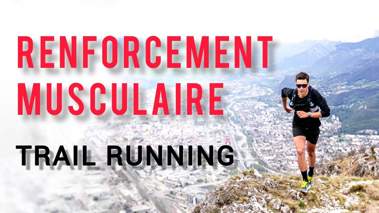 Les meilleurs exercices pour le trail - Ma routine de renforcement ...