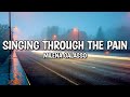 Milena Galasso - Singing Through the Pain (Lyrics)