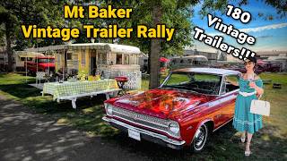 Largest Vintage Trailer Rally In Washington State [Mt Baker] Caravans RVs Campers Full Walkthroughs