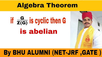 G/Z(G) is cyclic then G is abelian proof | if G modulo centre of G is cyclic then G is abelian group