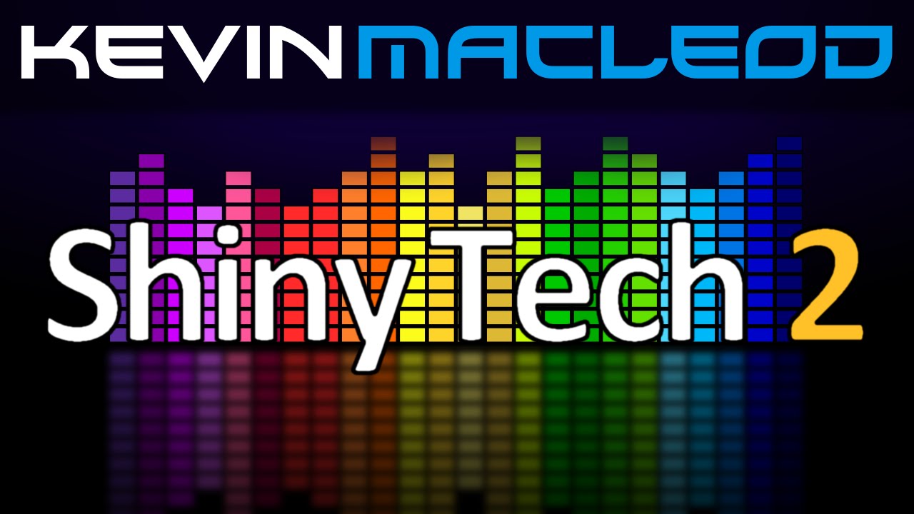 Kevin MacLeod: Shiny Tech II auf YouTube ansehen Kevin MacLeod: Shiny Tech II auf YouTube ansehen