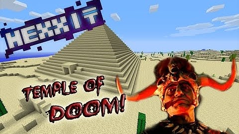 Temple of DOOM! | Hexxit - Part 4
