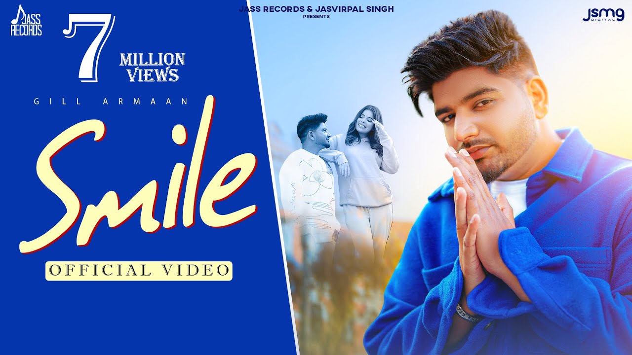 Smile Official Video Gill Armaan  Geet Goraya  Punjabi Songs  2022  Jass Records