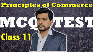 Principles of Commerce Mcqs Test Xi | Class 11 Poc MCqs Test | Commerce online