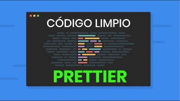 Escribe código limpio con Prettier