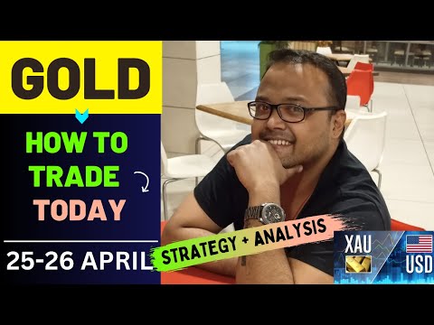 GOLD TRADING STRATEGY TODAY 25-26 APR | XAUUSD ANALYSIS TODAY 25-26 APR | XAUUSD FORECAST TODAY