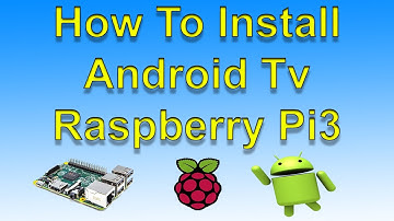 Cómo instalar Android TV en Raspberry Pi 3 y descargar aplicaciones