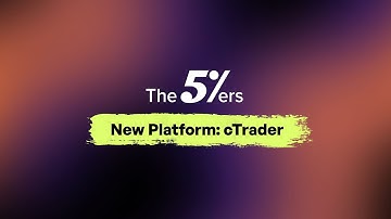 Introductie cTrader - Het nieuwe platform van The5ers, ontworpen voor handelaren