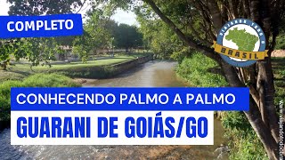 Guarani de Goiás/GO - Especial - Viajando Todo o Brasil