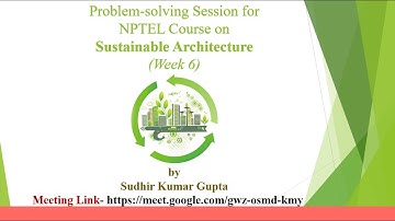 Sustainable Architecture | NPTEL Course Problem Solving Session 6