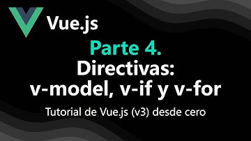 Vue.js3-04. Domina v-model, v-if y v-for en Minutos 🚀