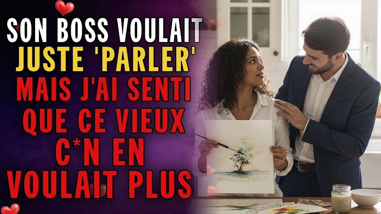 Le patron de mon mec m'a prise à part, et ce qu'il m'a avoué a tout changé