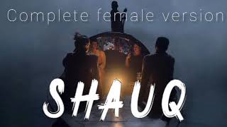 Shauq (complete female version) & Reverb | Qala | Swanand, Shahid, Sireesha